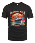 Board The Ship Its A Birthday Trip Birthday Cruise Trip