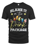 Blame It On The Drink Package Funny Cruise Boat Ship Water