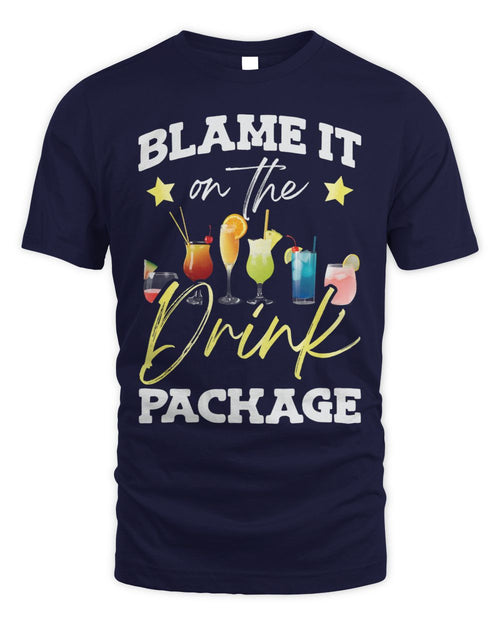 Blame It On The Drink Package Funny Cruise Boat Ship Water