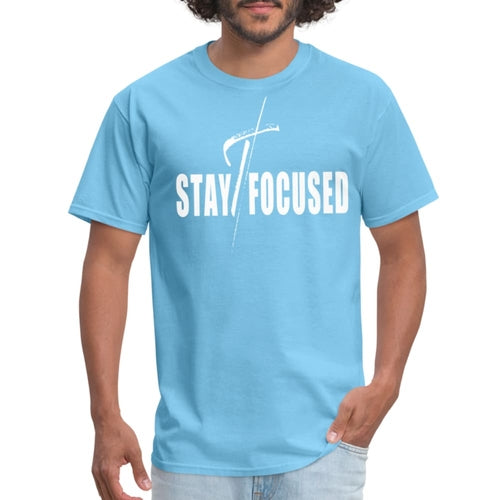 Mens Graphic T-Shirt - Stay Focused Motivational Inspiration